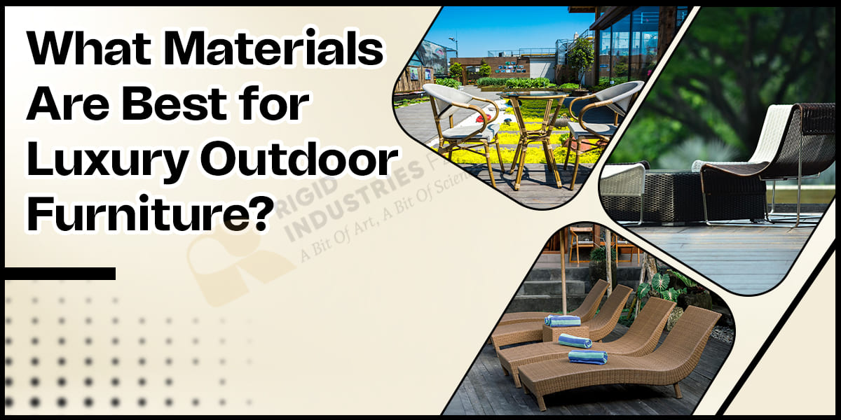 Luxury Outdoor Furniture