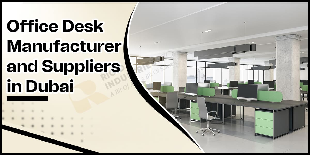 Office Desk Manufacturer